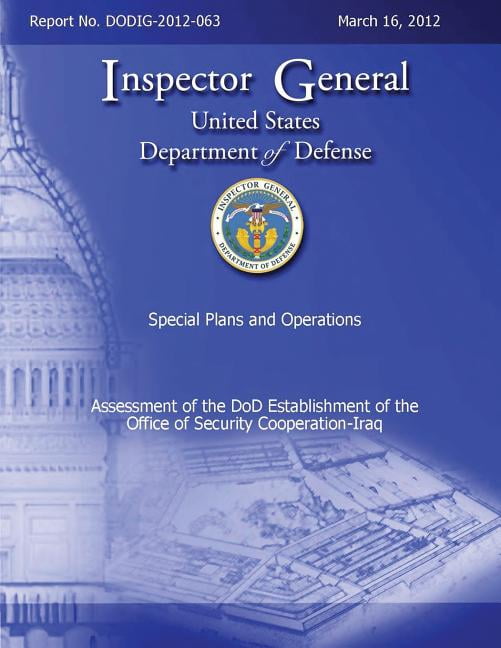 Assessment of the Dod Establishment of the Office of Security Cooperation - Iraq