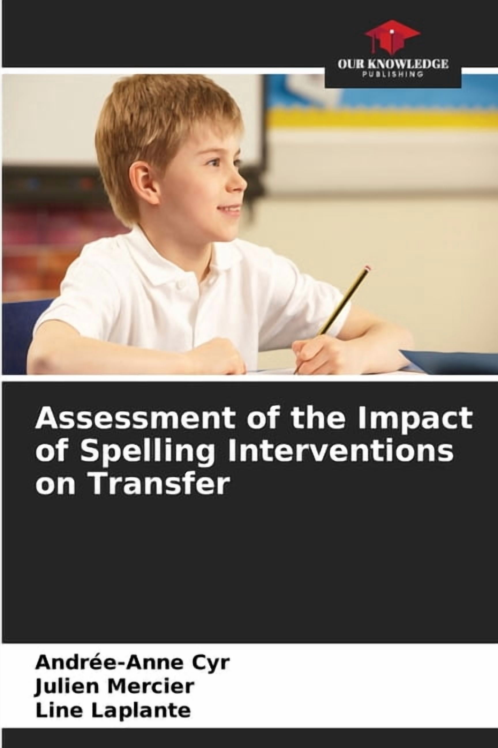 Assessment of the Impact of Spelling Interventions on Transfer ...
