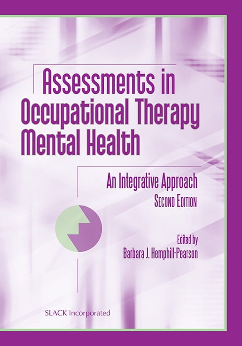 Assessments in Occupational Therapy Mental Health : An Integrative ...