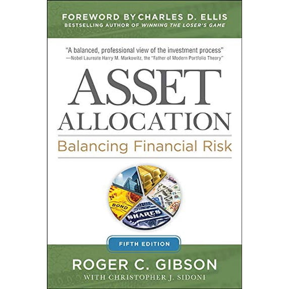 Pre-Owned Asset Allocation: Balancing Financial Risk, Fifth Edition: Balancing Financial Risk, Fifth Edition (Hardcover) 0071804188 9780071804189