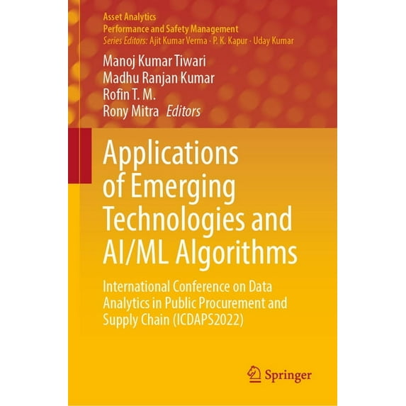 Asset Analytics Applications of Emerging Technologies and Ai/ML Algorithms: International Conference on Data Analytics in Public Procure, (Hardcover)