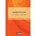 thumbnail image 1 of Asset Backed Securities: Vor- und Nachteile verständlich erklärt (Paperback), 1 of 1