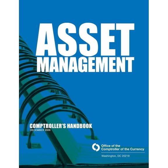 Asset Management Comptroller's Handbook, (Paperback)