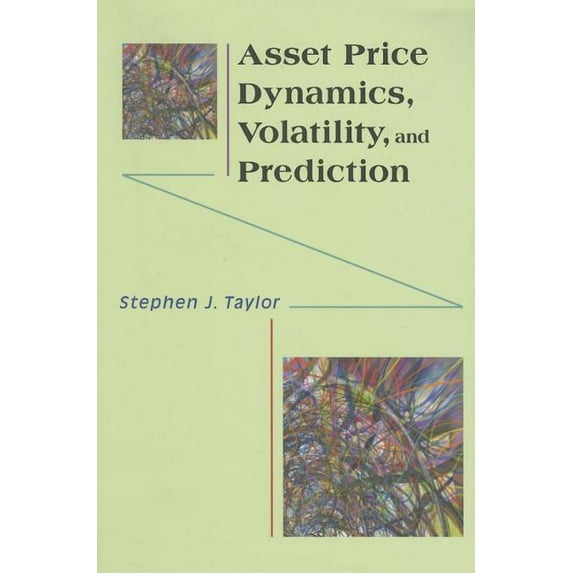 Asset Price Dynamics, Volatility, and Prediction, (Paperback)