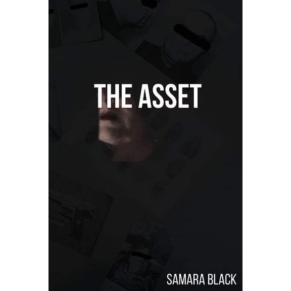 Asset The Asset, Book 1, (Paperback)