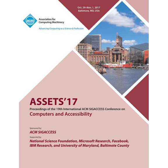 Assets '17: The 19th International ACM SIGACCESS Conference on Computers and Accessibility (Paperback)