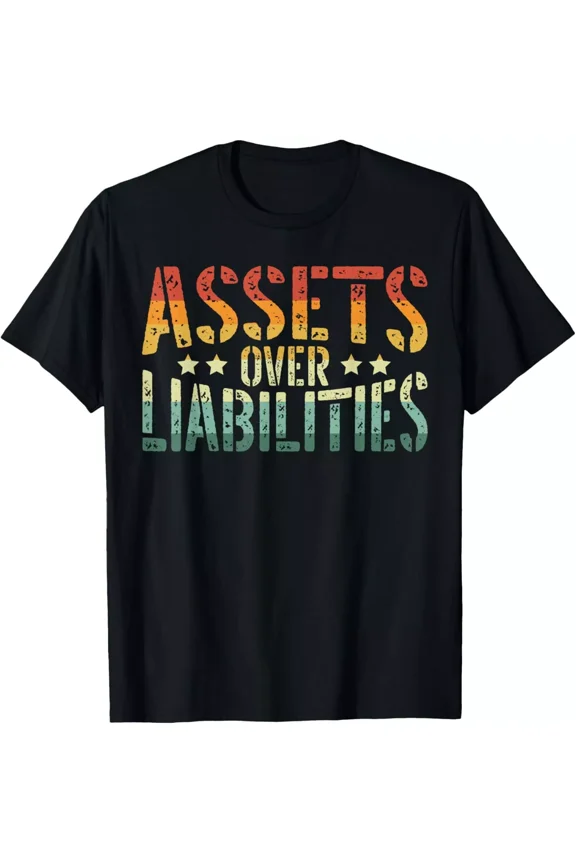 Assets Over Liabilities Tax Season Accounting Accountant T-Shirt Hoodie