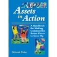 thumbnail image 1 of Pre-Owned Assets in Action: A Handbook for Making Communities Better Places to Grow Up (Paperback) 1574827502 9781574827507, 1 of 1