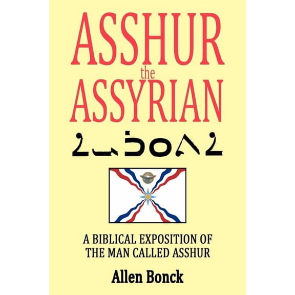 ASSHUR the ASSYRIAN, (Paperback)