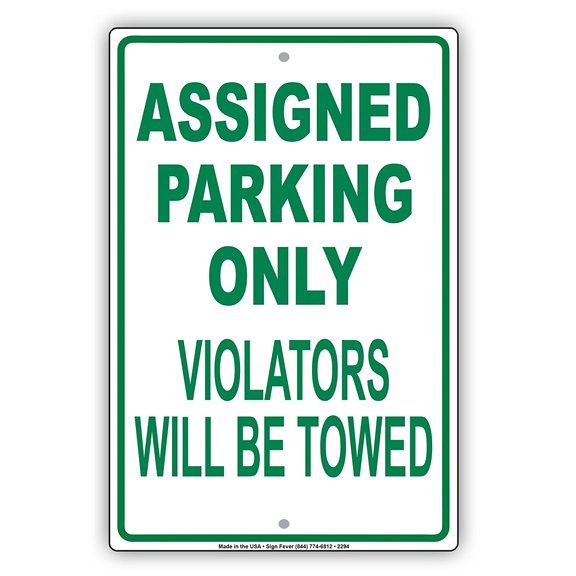 Assigned Parking Only Violators Will Be Towed Restricted Spot Alert Caution Warning Notice Aluminum Metal Sign 8"x12" Plate