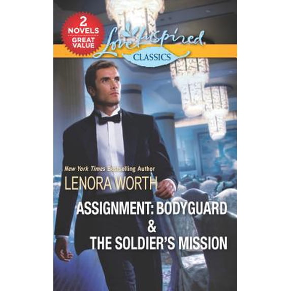 Pre-Owned Assignment: Bodyguard & the Soldier's Mission (Mass Market Paperback) 0373208553 9780373208555