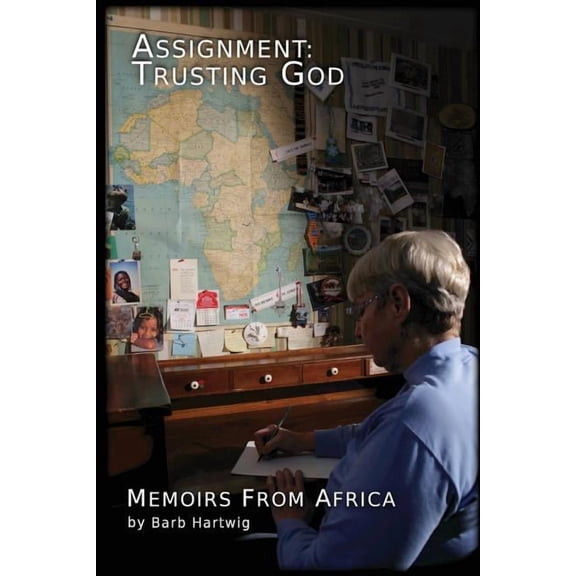 Assignment: Trusting God, (Paperback)