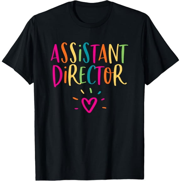 Assistant Director Gift Appreciation Theatre Nursing HR T-Shirt