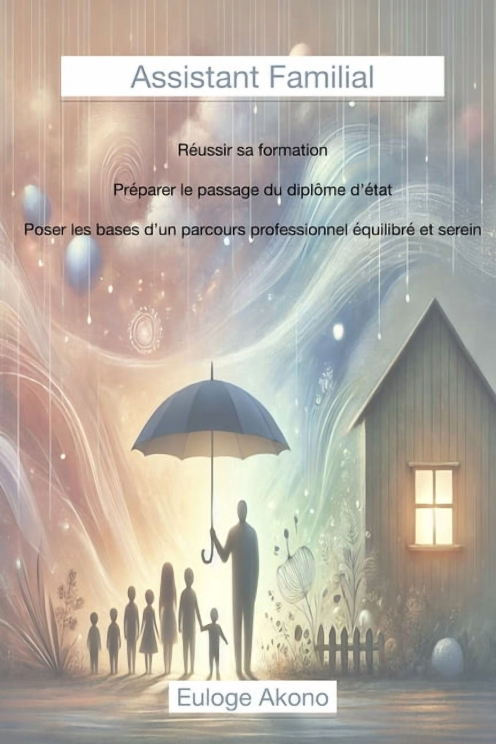 Assistant Familial: Réussir sa formation, (Paperback)