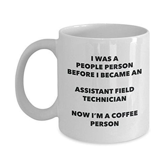 Assistant Field Technician Coffee Person Mug - Funny Tea Cocoa Cup - Birthday Christmas Coffee Lover Cute Gag Gifts Idea
