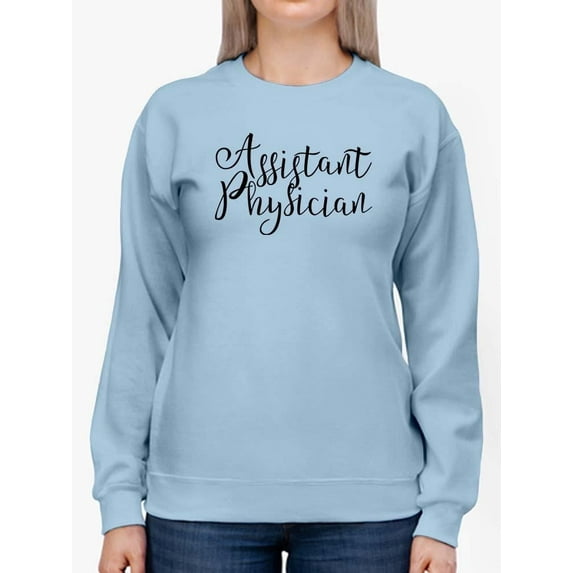 Assistant Physician Sweatshirt Women -Image by Shutterstock, Female x-Large