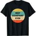 thumbnail image 1 of Assistant Shirt | Best Assistant Ever T-Shirt, 1 of 4