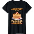 thumbnail image 1 of Assistant To The Pancake Maker T-Shirt, 1 of 3