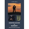 thumbnail image 1 of Assisted Suicide or Murder?: Preston Bourne Saga Begins, (Paperback), 1 of 1
