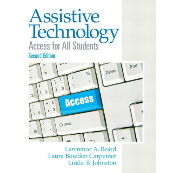 Pre-Owned Assistive Technology: Access for All Students (2nd Edition) (Paperback) 0137056419 9780137056415