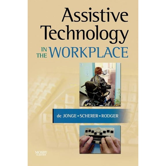 Assistive Technology in the Workplace, (Paperback)