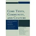 thumbnail image 1 of Association for Core Texts and Courses Core Texts, Community, and Culture: Working Together for Liberal Education, (Paperback), 1 of 1