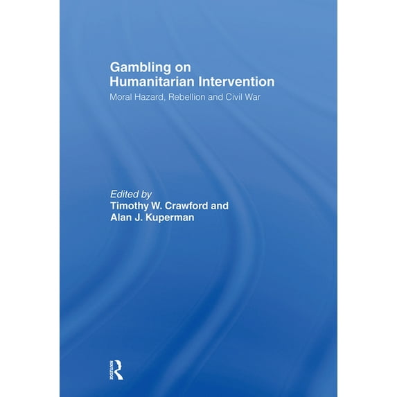 Association for the Study of Nationaliti Gambling on Humanitarian Intervention, (Paperback)