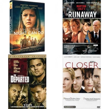 Assorted 4 Pack DVD Bundle: What The Night Can Do, The Runaway, The Departed, Closer