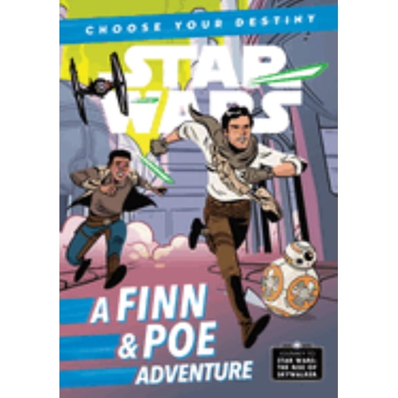 Journey to Star Wars: the Rise of Skywalker a Finn and Poe Adventure