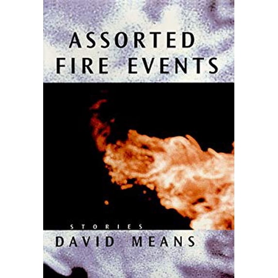Pre-Owned Assorted Fire Events: Stories, 9781893956056, 1893956059, Hardcover, First Edition edition