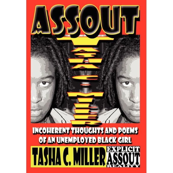 Assout : Incoherent Thoughts and Poems of an Unemployed Black Girl