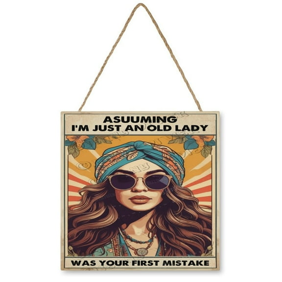 Assuming I'm Just An Old Lady Was Your First Mistake Wood Hanging Sign, Wood Wall Art, Funny Bathroom Wood Decor Sign, Hanging Printed Wooden Plaque Décor 12x12 Inches
