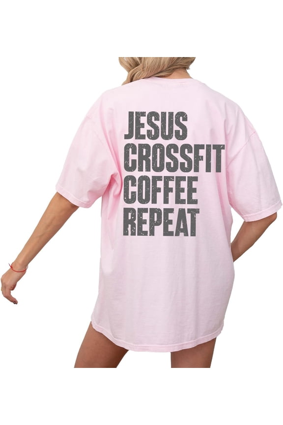 Jesus Crossfit Coffee Repeat Shirt - Christian Gym Tee, Back Print Workout Tshirt, Gym Girl Top