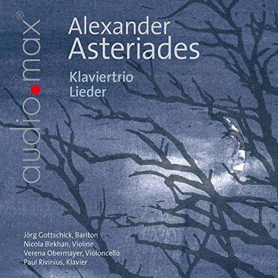 Asteriades,Alexander / Gottschick,Jorg / Birkhan - Alexander Asteriades: Klaviertrio Lieder - Music & Performance - CD