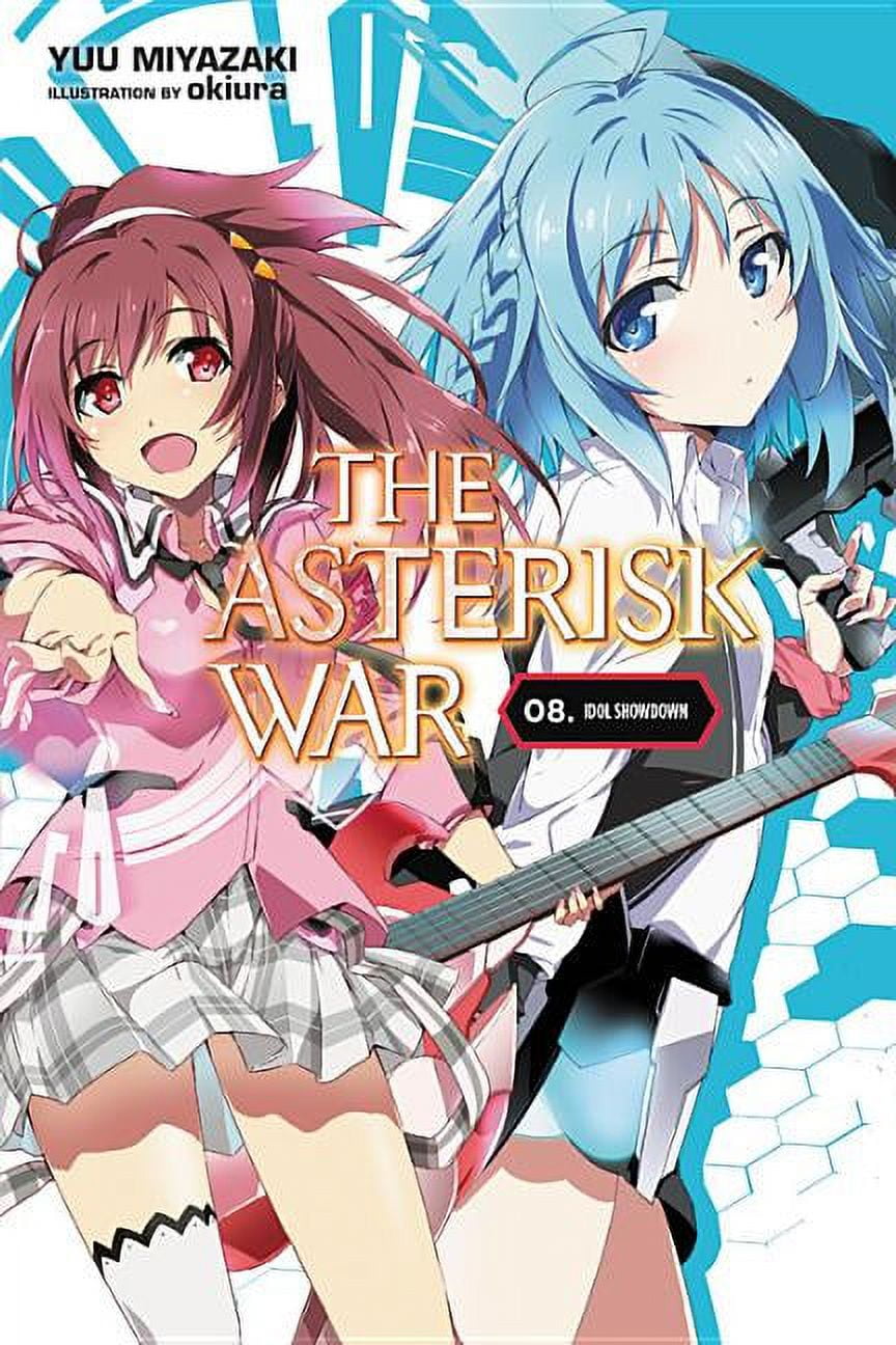 The Asterisk War