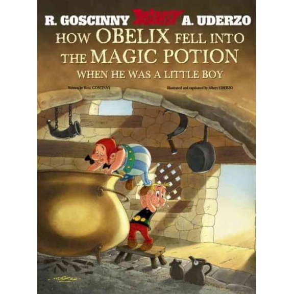 How Obelix Fell into the Magic Potion