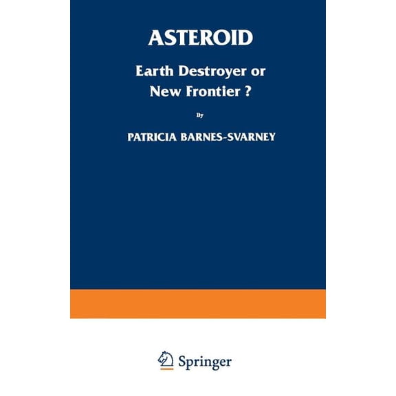 Asteroid: Earth Destroyer or New Frontier?, (Paperback)