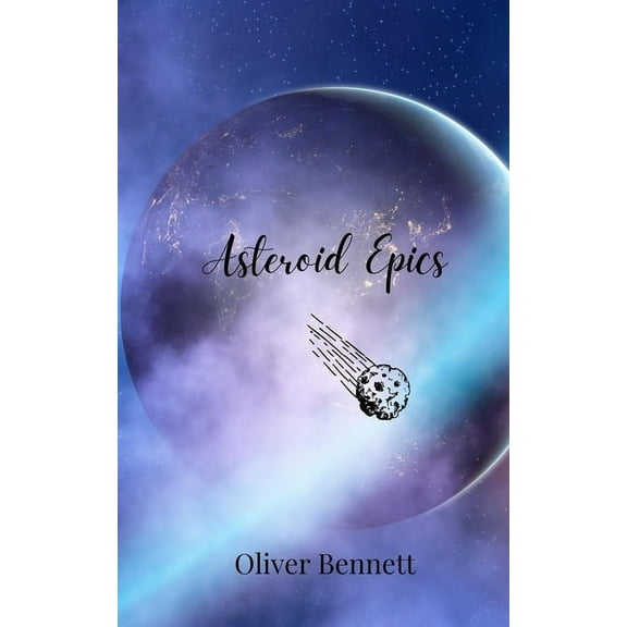 Asteroid Epics, (Paperback)