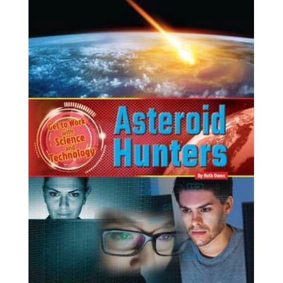 Asteroid Hunters Ruth Owen (Paperback)