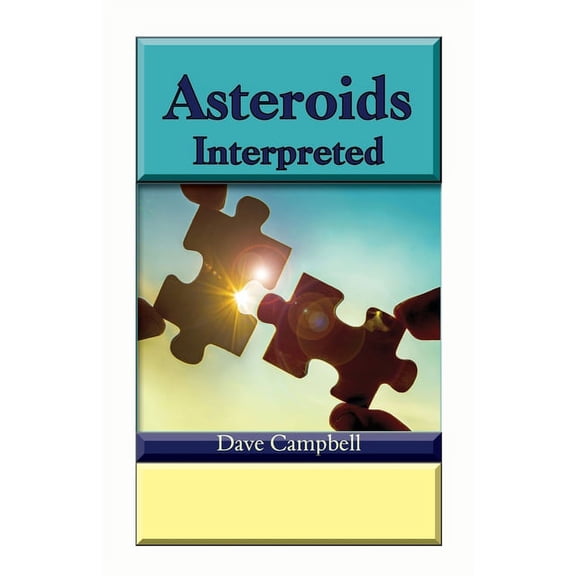 Asteroids Interpreted, (Paperback)