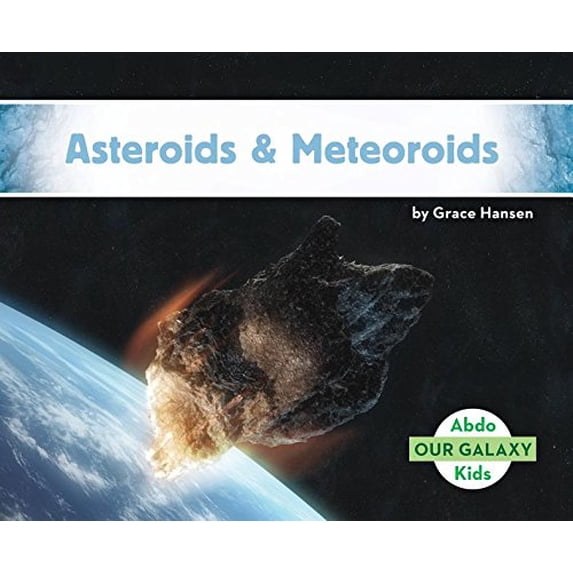 Pre-Owned Asteroids & Meteoroids (Our Galaxy) Paperback
