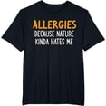 thumbnail image 1 of Asthma Allergy Sarcastic Joke Allergic Rhinitis for Patient T-Shirt, 1 of 3