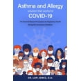 thumbnail image 1 of Asthma and Allergy Solution That Works for Covid-19: The Powerful Natural Prescription for Respiratory Health During the, (Paperback), 1 of 1