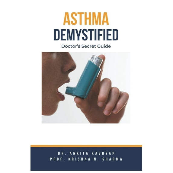 Asthma Demystified: Doctor's Secret Guide, (Paperback)
