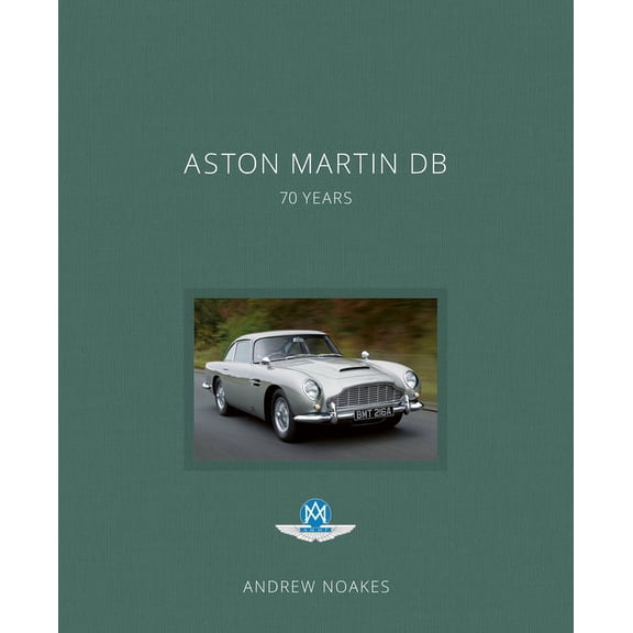 Aston Martin DB : 70 Years (Hardcover)