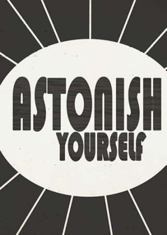 Astonish Yourself Canvas Art - Shanni Welsh (20 x 28)