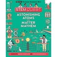 thumbnail image 1 of Pre-Owned Astonishing Atoms and Matter Mayhem: Science (Paperback) 1438011369 9781438011363, 1 of 1
