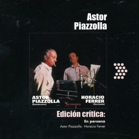 Astor Piazzolla - Edicion Critica: En Persona - Music & Performance - CD