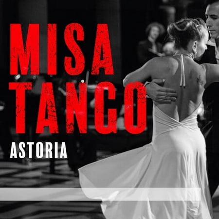 Astoria - Misa Tango - Music & Performance - CD