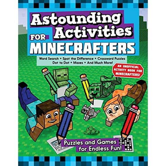 Pre-Owned Astounding Activities for Minecrafters: Puzzles and Games for Endless Fun (Paperback 9781510741027) by Sky Pony Press